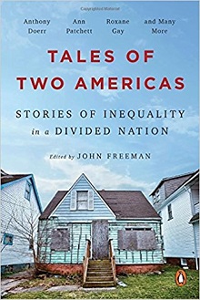 Tales of Two Americas: Stories of Inequality in a Divided Nation (OR Books 2017)