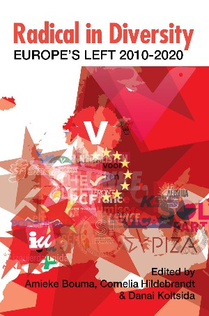 Radical in Diversity: Europe's Left 2010-2020, eds. Amieke Bouma, Cornelia Hildebrandt and Danai Koltsida (Merlin Press 2021), ‎ 296pp.