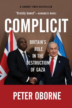 Complicit: Britain’s Role in the Destruction of Gaza – book review