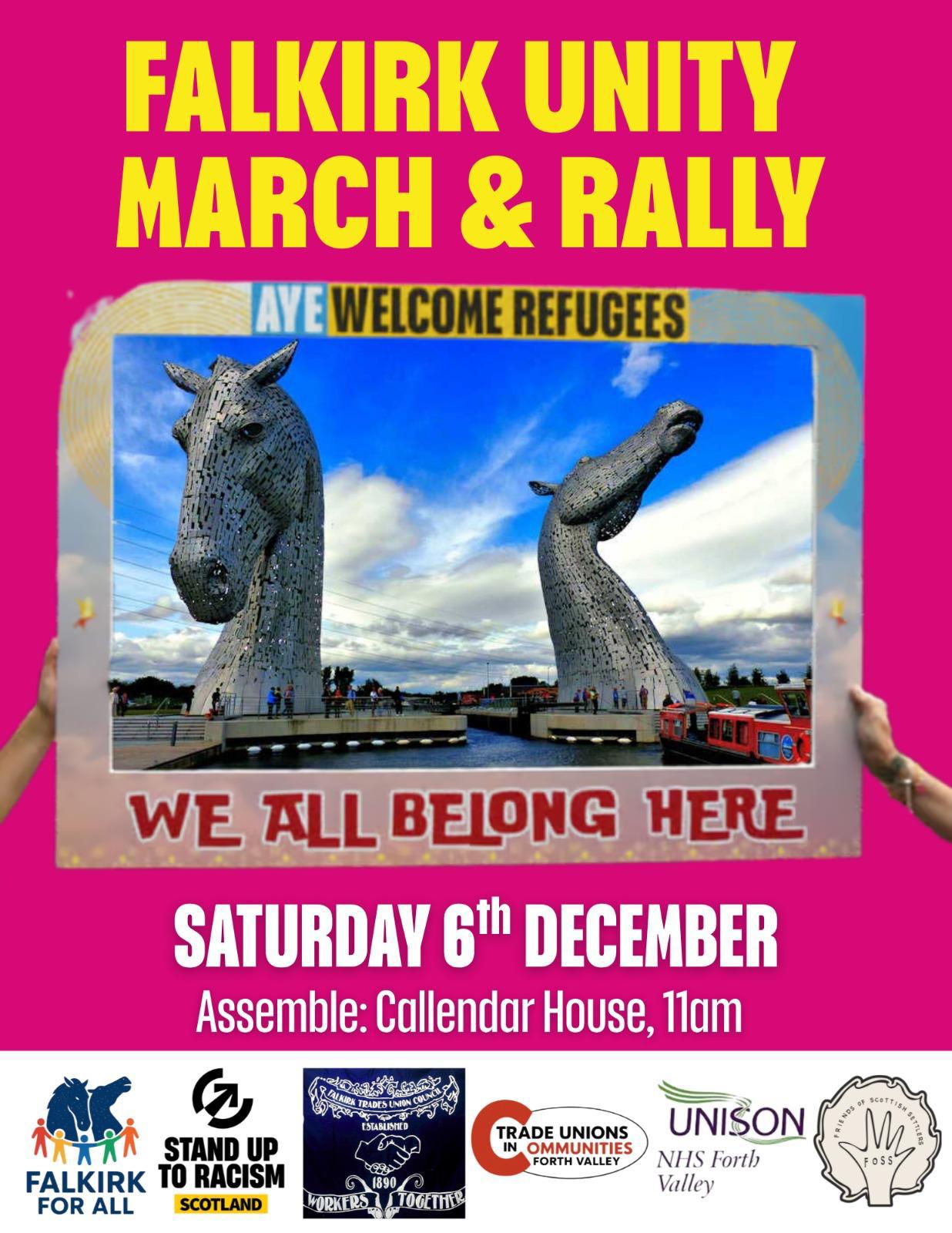 Falkirk Unity March and Rally. We all Belong here. Saturday 6th December.
Assemble: Callendar House, 11am